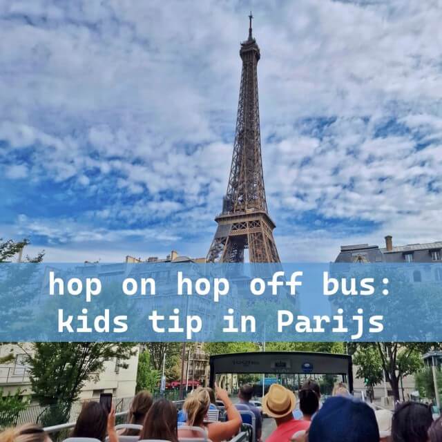 Hop on hop off bus Parijs: aanrader met kinderen. Ga je een paar dagen naar Parijs met kinderen of tieners? Wij vonden de Hop on hop off bus een ideale manier om snel veel te zien in Parijs, zeker met kinderen. 