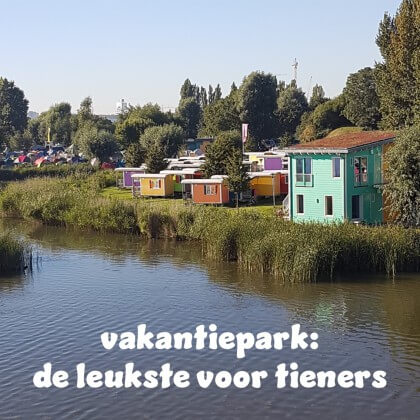 Vakantiepark of vakantiehuis met tieners dit zijn de leukste. Zoek je een leuk vakantiehuis of vakantiepark met tieners? Dit zijn de leukste vakantiebestemmingen voor tieners en ouders.