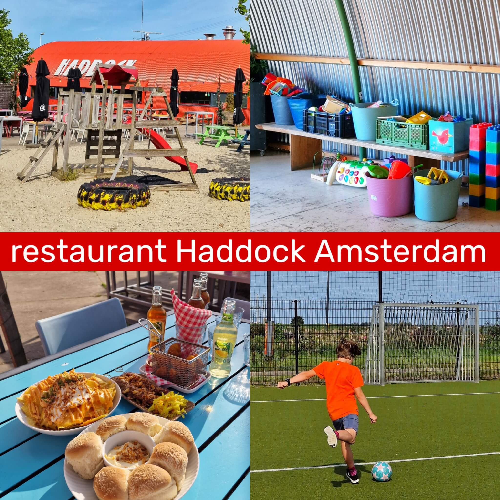 Restaurant Haddock Amsterdam speeltuin, speelhoek, voetbalveld Leuk